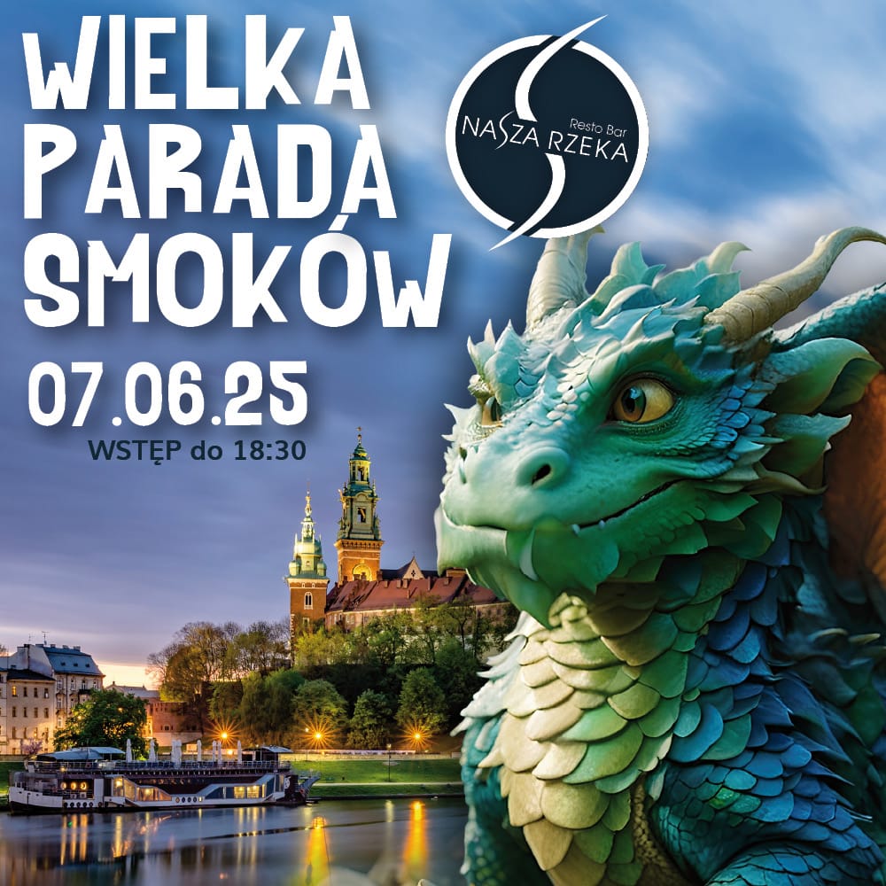 Wielka Parada Smoków w Nasza Rzeka Resto Bar – Magiczna Noc Pełna Ognia i Widowisk